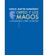 Orfeo y los magos. La literatura órfica, la magia y los misterios