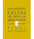 Los orígenes celtas del reino de Brigantia. La génesis de España