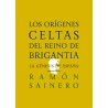 Los orígenes celtas del reino de Brigantia. La génesis de España