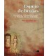 Espejo de brujas. Mujeres transgresoras a través de la historia