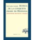 Acerca de la conquista árabe de Hispania Imprecisiones, equívocos y patrañas