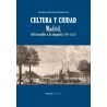Cultura y ciudad. Madrid del incendio a la maqueta (1701-1833)