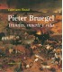 Pieter Bruegel. Triunfos, muerte y vida