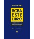 Roba este libro. Introducción a la bibliocleptomanía