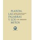 Platón, las palabras y los mitos. ¿Cómo y por qué Platón dio nombre al mito?