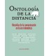 Ontología de la distancia. Filosofías de la comunicación en la era telemática