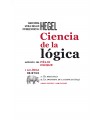 Ciencia de la lógica I. La lógica objetiva. 1. El ser (1812) // 2. La doctrina de la escénica (1813)