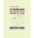 La mirada única. Un arquitecto piensa el cine