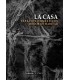 La Casa. Espacios domésticos. Modos de habitar