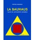 La Bauhaus. Taller del movimiento moderno