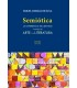 Semiótica. La experiencia del sentido a través del arte y la literatura