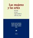 Las mujeres y las artes. Mecenas, artistas, emprendedoras, coleccionistas