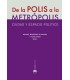 De la polis a la metrópolis. Ciudad y espacio político