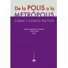 De la polis a la metrópolis. Ciudad y espacio político