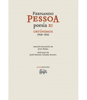 Poesía XI. Ortónimos (1918-1923)