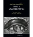 Diccionario analogico Cine y Arquitectura
