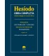 OBRA COMPLETA Teogonía / Los trabajos y los días / Escudo de Heracles / Fragmentos / Certamen de Homero y Hesíodo