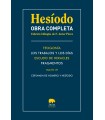 OBRA COMPLETA Teogonía / Los trabajos y los días / Escudo de Heracles / Fragmentos / Certamen de Homero y Hesíodo