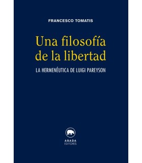 Una filosofía de la libertad