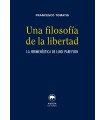 Una filosofía de la libertad