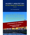 Mujeres y arquitectura en una España en transición, 1962-1999