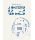 La arquitectura de la forma compacta