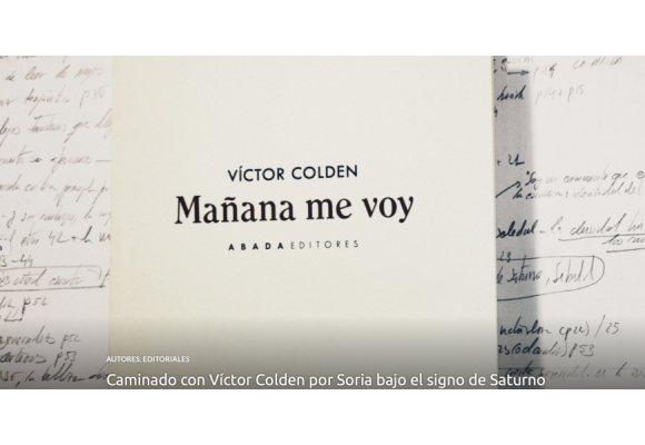 Caminado con Víctor Colden por Soria bajo el signo de Satur