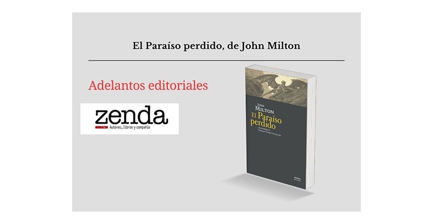 Zenda se hace eco de la reedición de El Paraíso Perdido, de Milton